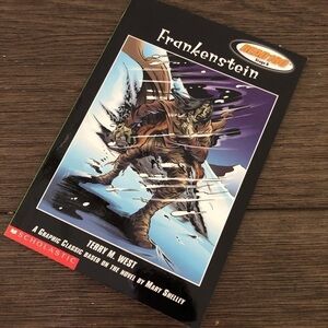 Frankenstein by: Terry M. West, A Graphic Classic Based on the Novel